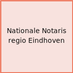 Nationale Notaris regio Eindhoven